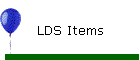 LDS Items